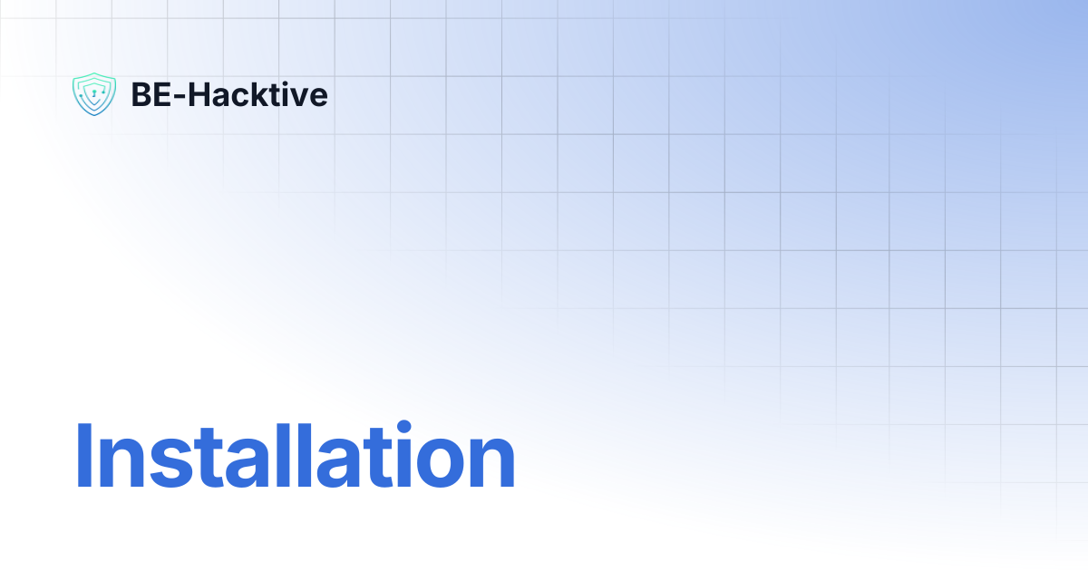 Installation | BE-Hacktive